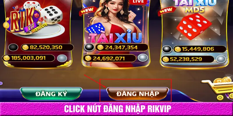 Click "đăng nhập" để thực hiện đăng nhập rikvip