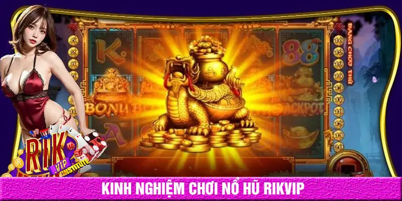 Nổ hũ rikvip