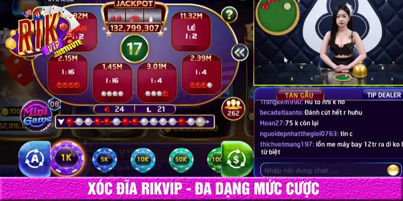 Xóc đĩa Rikvip đa dạng mức cược